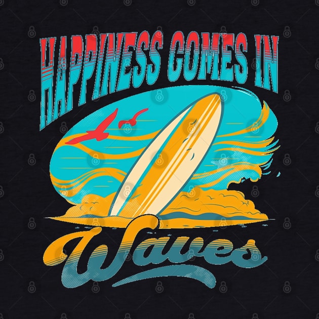 Happiness Comes In Waves, Hello Summer Vintage Funny Surfer Riding Surf Surfing Lover Gifts by Customo